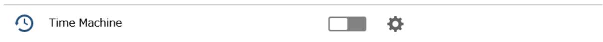 A horizontal bar showing the 'Time Machine' label, a toggle switch, and a gear icon.
